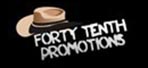 Forty Tenth promotions